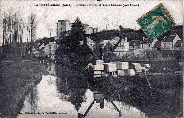 LA FERTÉ-MILON (Aisne) - Rivière d'Ourcq et Vieux Château (côté Ouest)